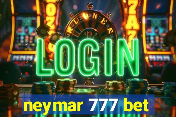 neymar 777 bet