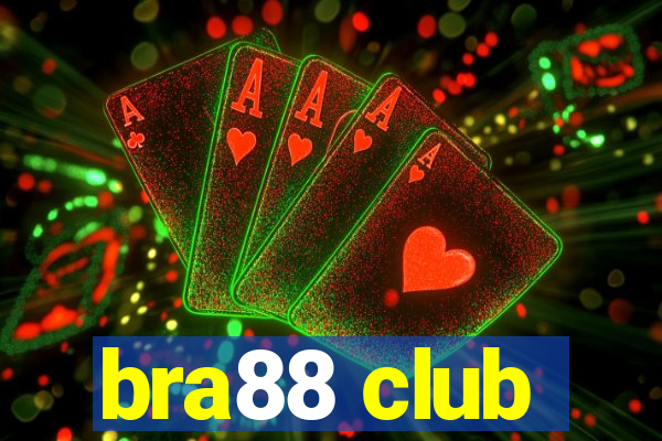 bra88 club