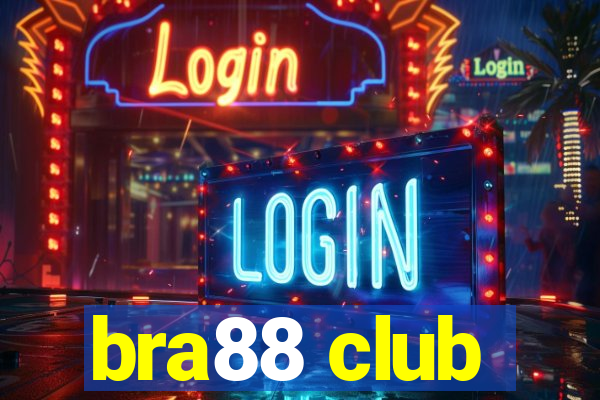 bra88 club