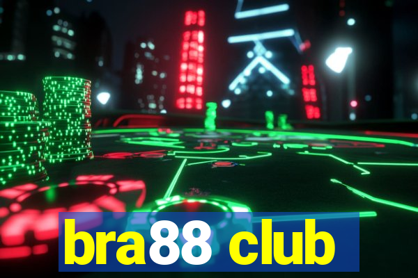 bra88 club