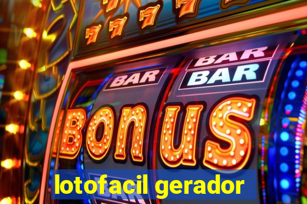 lotofacil gerador