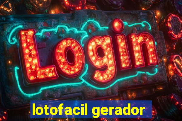 lotofacil gerador