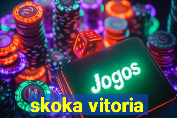 skoka vitoria