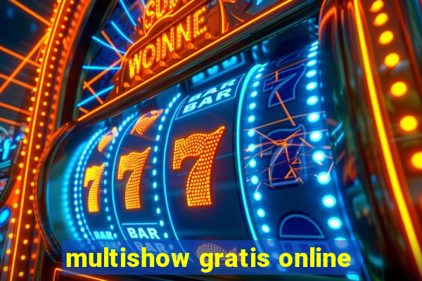 multishow gratis online