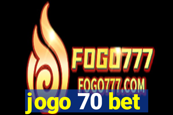 jogo 70 bet