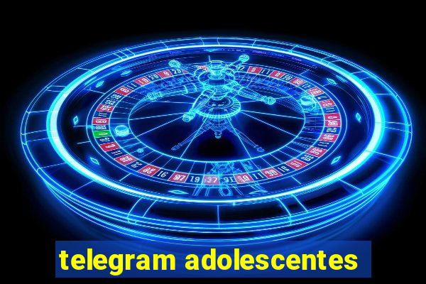 telegram adolescentes