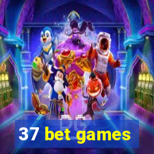 37 bet games