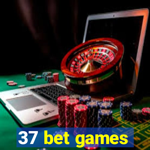 37 bet games