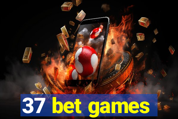 37 bet games