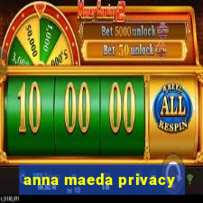 anna maeda privacy