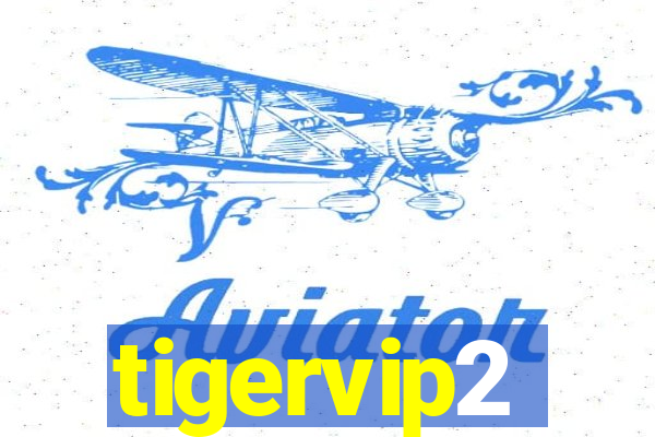 tigervip2