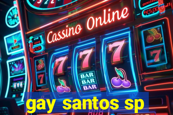 gay santos sp