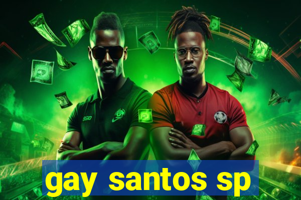 gay santos sp