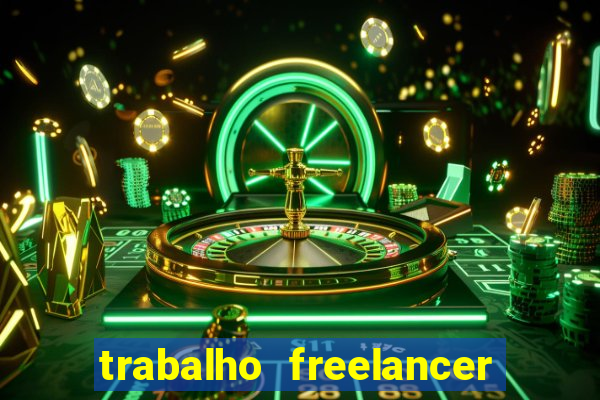 trabalho freelancer online digitador