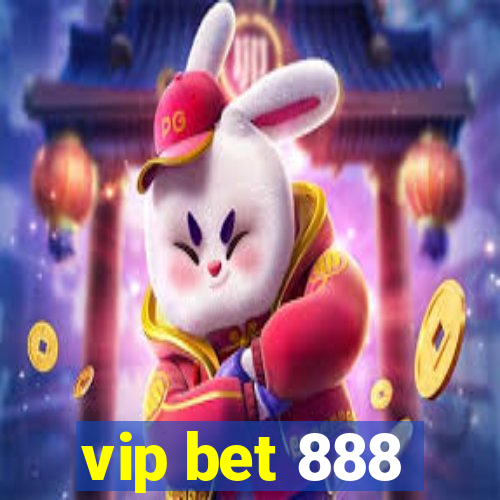 vip bet 888