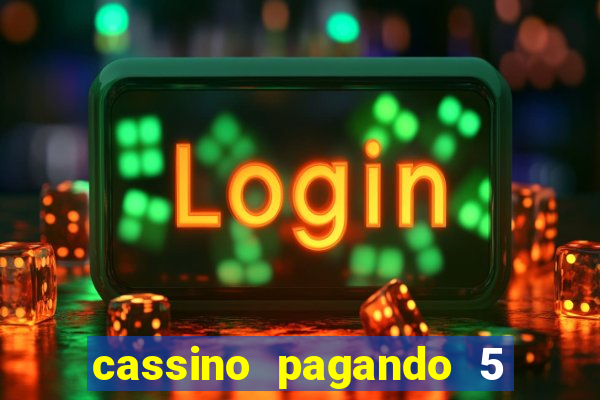 cassino pagando 5 reais no cadastro