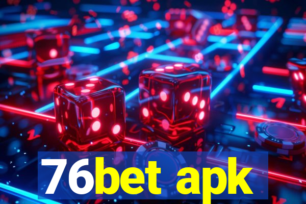 76bet apk