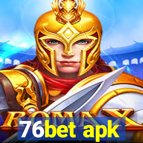 76bet apk