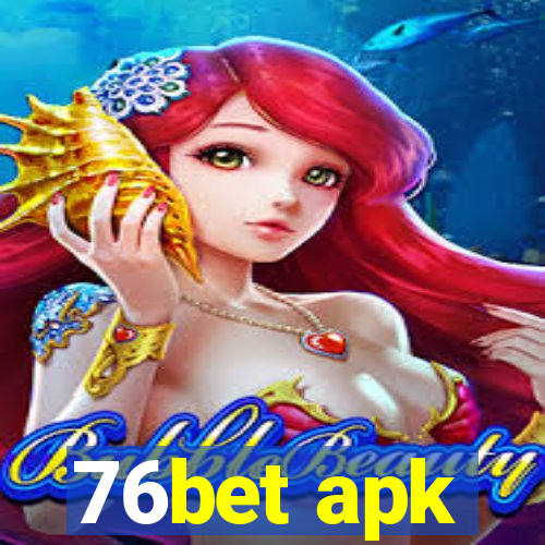 76bet apk