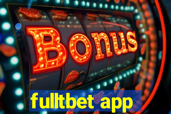 fulltbet app