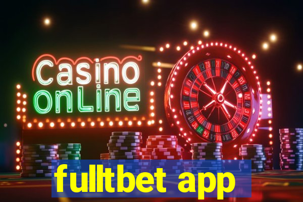 fulltbet app