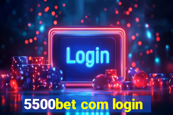 5500bet com login