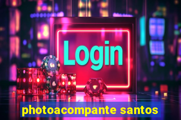 photoacompante santos