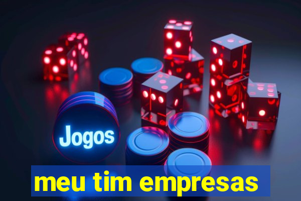 meu tim empresas