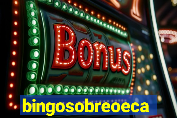 bingosobreoeca