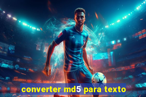 converter md5 para texto