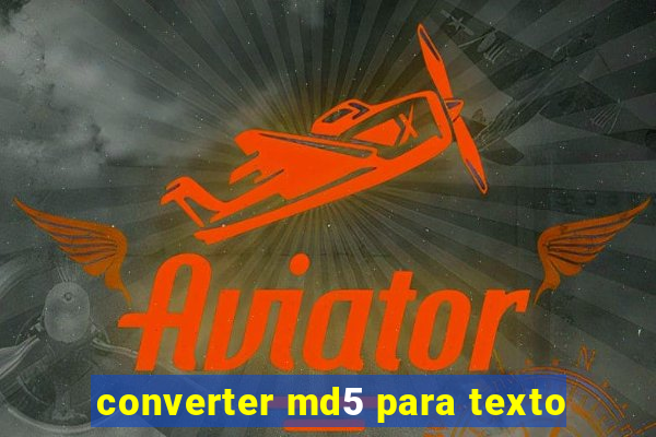 converter md5 para texto