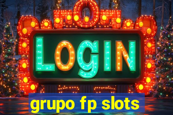 grupo fp slots