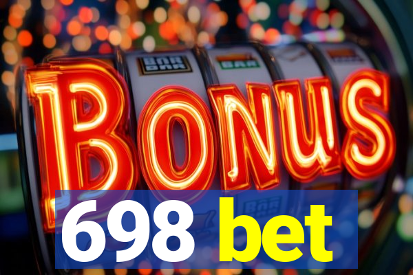 698 bet