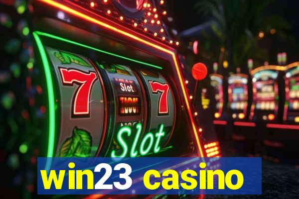 win23 casino