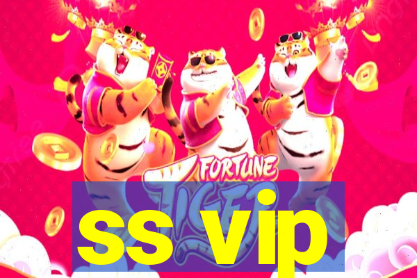 ss vip