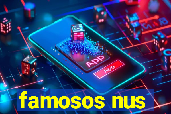 famosos nus