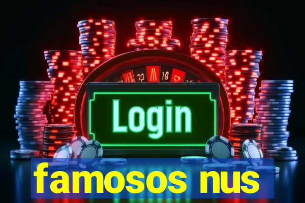 famosos nus