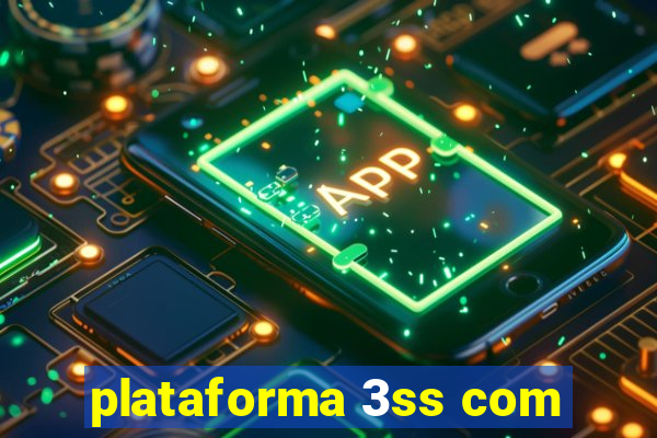 plataforma 3ss com