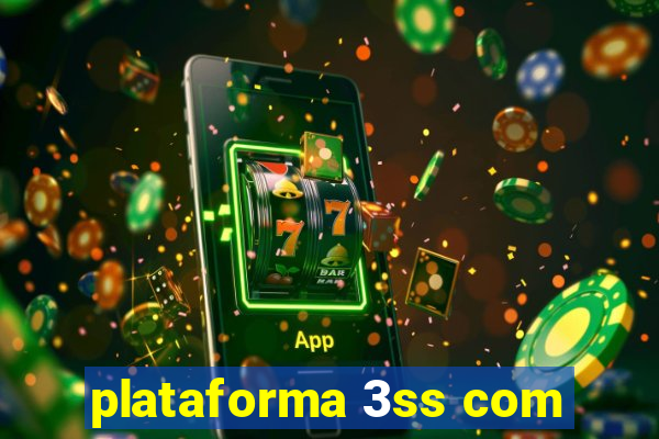 plataforma 3ss com