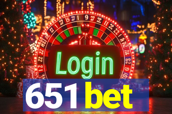 651 bet