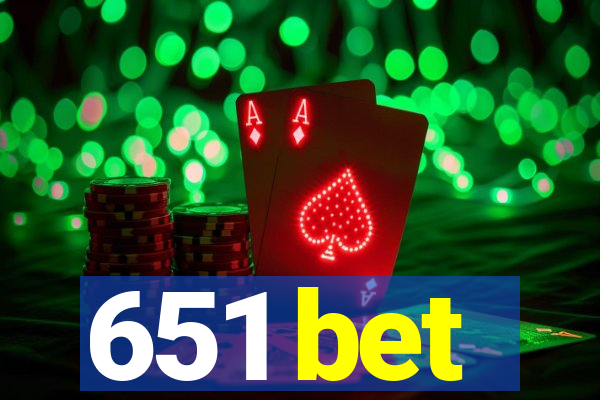 651 bet