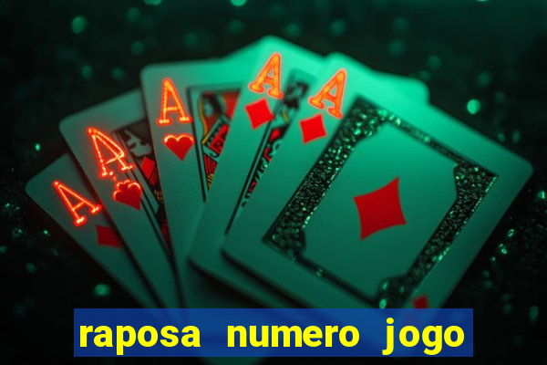 raposa numero jogo do bicho