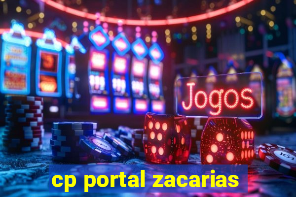 cp portal zacarias