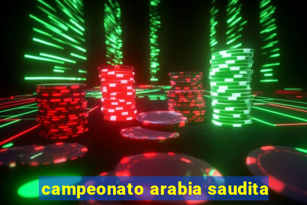 campeonato arabia saudita