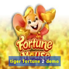 tiger fortune 2 demo