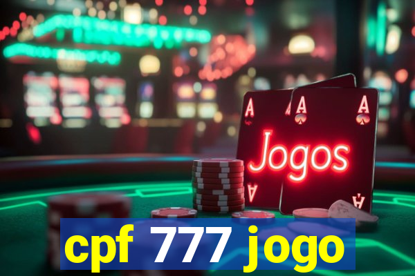 cpf 777 jogo