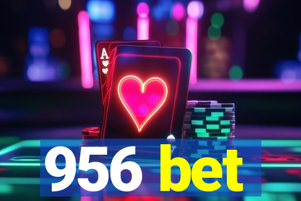 956 bet