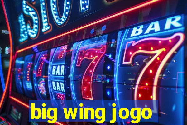 big wing jogo