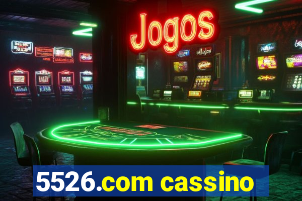 5526.com cassino