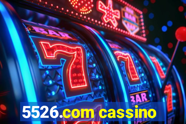 5526.com cassino